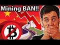 Bitcoin Mining BANNED in China!! Impact on BTC?? 😮