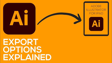 ADOBE ILLUSTRATOR FOR IPAD - VIDEO 21 - EXPORT OPTIONS EXPLAINED