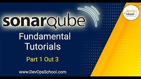 Sonarqube Fundamental Tutorials for Beginners Part 1 Out 3