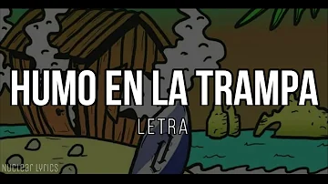 Humo En La Trampa con LETRA - Aleman