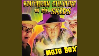 Video thumbnail of "Southern Culture on the Skids - Soulful Garage"