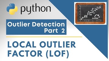 Outlier Detection in Python - LOCAL OUTLIERS FACTOR (LOF)