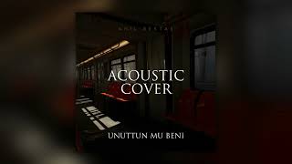 Anıl Bektaş - Unuttun Mu Beni / Sezen Aksu (Acoustic Cover) Resimi