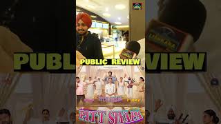 PITT SIYAPA ( PUBLIC REVIEW ) | Sonam Bajwa | Paramvir Singh | Karamjit Anmol | 1 May 2026