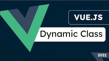 6. Dynamic Class in Vue