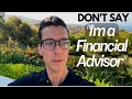 How to answer what do you do financial advisor tip for marketing  communication