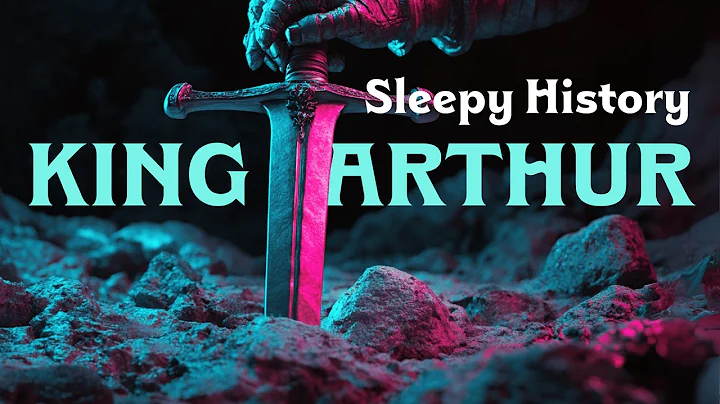 The TRUTH behind the LEGEND of King Arthur | Fall asleep to history