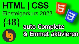 VS Code - "auto complete" (IntelliSense) &amp; Emmet aktivieren - HTML5 | CSS3 Grundlagen Tutorial 2023