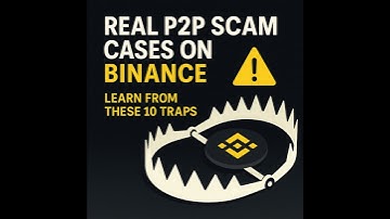 🎧 TOP 10 Binance P2P Scams You NEED to Know Before Trading! 🚨🔒