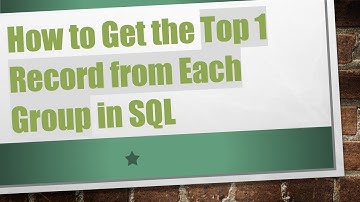 How to Get the Top 1 Record from Each Group in SQL