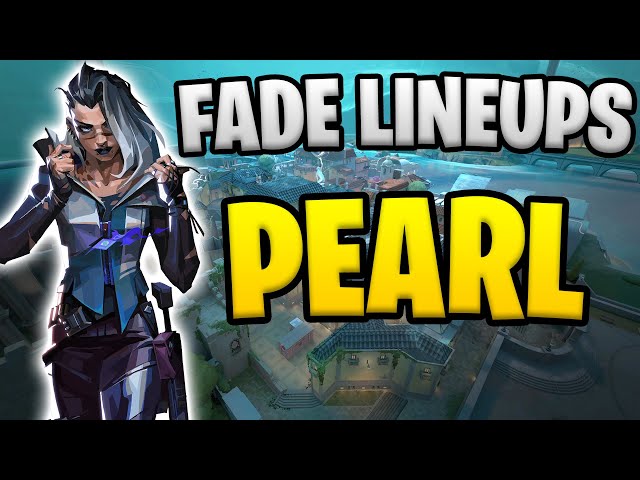 5 unique Fade lineups for Valorant's Pearl