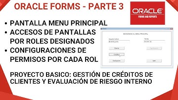 Oracle Forms Builder –  Accesos de pantallas por tipo de rol | Parte 3
