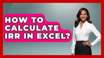 How To Calculate IRR In Excel? - Learn About Economics