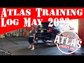 Atlas strength shop training log may 2022