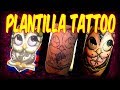 COMO HACER UNA PLANTILLA DE TATUAJE  / TATTOO FORT