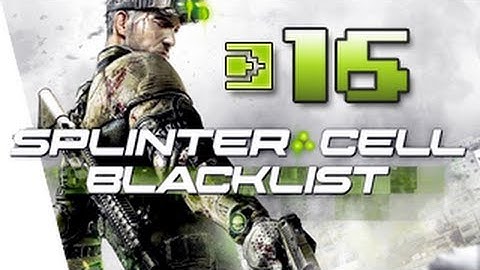 Splinter Cell Blacklist Gameplay Walkthrough Part 16 - Detention Facility | Let