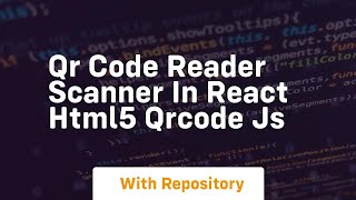 Qr code reader scanner in react html5 qrcode js