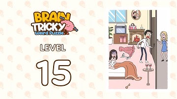 Weird Puzzle: Brain Tricky Level 15 Race Against the Wife