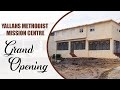 Yallahs Methodist Mission Centre Grand Opening