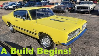 A New Barracuda project begins! 1968 Plymouth Barracuda!