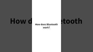 How Does Bluetooth Actually Work? | RE #tech #bluetooth #howstuffworks #science