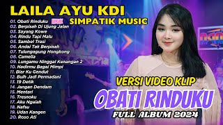 OBATI RINDUKU - LAILA AYU - LIVE MUSIC SIMPATIK MUSIC | FULL ALBUM DANGDUT