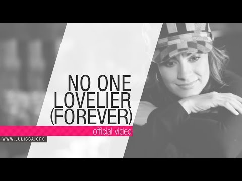 JULISSA | No One Lovelier (Forever) - Official Mus...