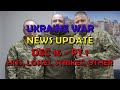 Ukraine war update news 20231216a pt 1  overnight  other news