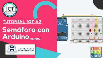 |VEP002| Video Tutorial Semáforo con Arduino