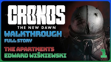 Cronos: The New Dawn - The Apartments: Edward Wiśniewski (Full Walkthrough || All Collectibles)