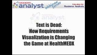 Text is Dead: How Requirements Visualization is Changing the Game at HealthMEDX Webinar