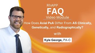 FAQ: How Does Axial PsA Differ From AS Clinically, Genetically, and Radiographically?