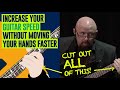 Increase Your Guitar Speed Without Moving Your Hands Faster