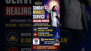 sunday miracle service and healing prayer time morning 8:am To 11:am #loveprophetabhishekbidarhea