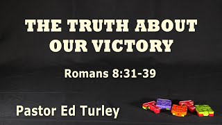 Message 18: The Truth About Our Victory