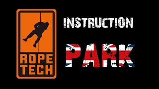 Ropetech Berne - General Park Instructions - 2024