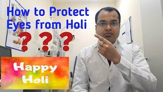 How to Protect Eyes from Holi Colors| Holi Eyecare Hacks| Holi Eye Care| Happy Holi| Holi 2021