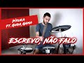 Piruka - Escrevo, Não Falo (Ft. Guga, Gama) (Gui Drum Cover)