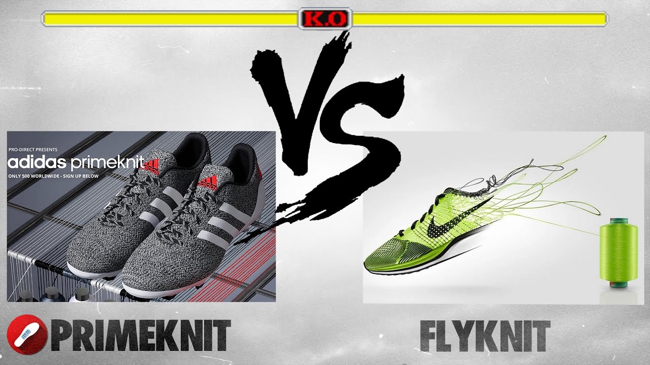 Adidas Primeknit vs Nike Flyknit! What's Better?! - YouTube