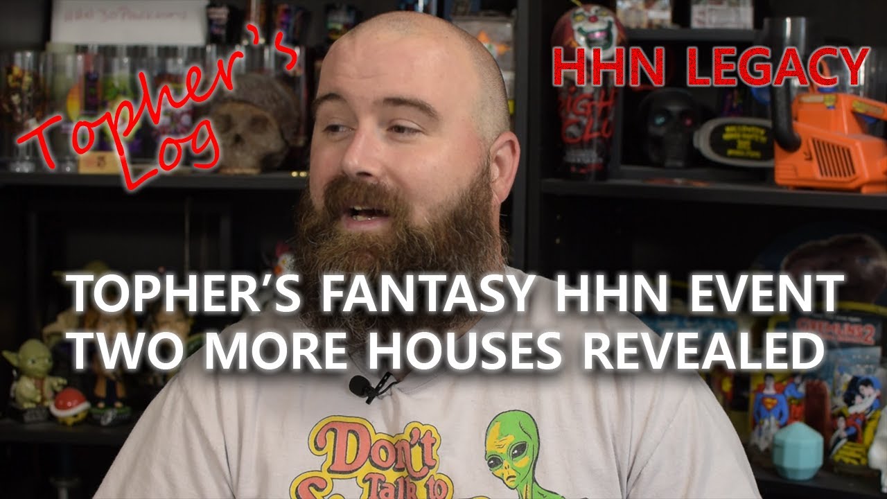Topher's Fantasy HHN Event: Two More Houses Revealed | Topher's Log