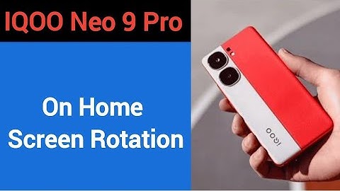 How to turn on home screen rotation, IQOO Neo 9 pro me home screen auto rotation on off kaise Karen