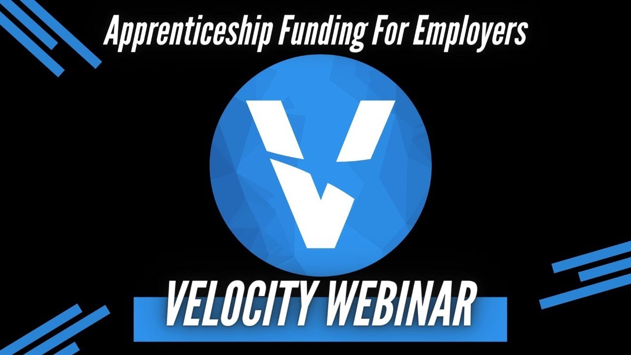 Webinar - Apprenticeship Funding for Employers