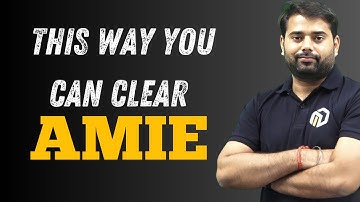 This way You can Clear Your AMIE in Next Exam