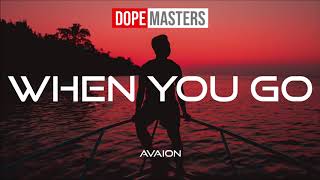 Video thumbnail of "AVAION - When You Go (Audio)"