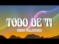 Rauw Alejandro Todo De Ti (Letra/Lyrics)