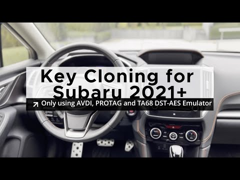 Smart Key Cloning for Subaru 2021 using AVDI, PROTAG and TA68 DST-AES Emulator