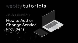 How to Add or Change Service Providers – Jet Appointments Tutorials