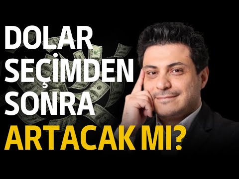 Dolar seçimden sonra artacak mı ? Neden Altın varken dolar alın diyorlar ?