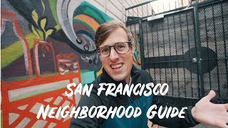 San Francisco Neighborhood Guide