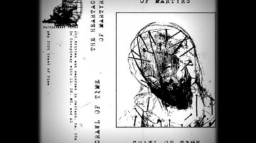 CRAWL OF TIME - THE HEARTACHE OF THE MARTYRS - DT19